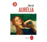 Aurélia - Gérard de Nerval - Lgf - Poche - Roman