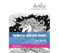 Aurèlia i el Jardí dels Somnis