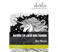 Aurèlia i el Jardí dels Somnis