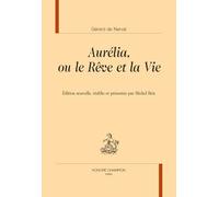 Aurélia, ou le Rêve et la Vie
