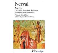 Aurelia: Precede de les Nuits D'Octobre/Pandora/Promenades Et Souvenirs (Folio Classique) (French Edition) by Gerard De Nerval (2005-09-01)