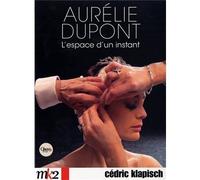 Aurélie Dupont - L'espace d'un instant