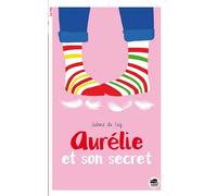 Aurélie et son secret - Sabine Du Faÿ - Oskar - broché - Roman junior dès 9 ans