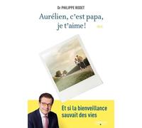 Aurélien, c'est papa, je t'aime !