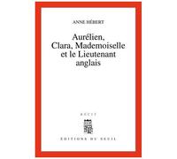 Aurélien, Clara, Mademoiselle Et Le Lieutenant Anglais - Récit