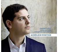 Aurélien Pontier - Franz Liszt - Transcriptions & Paraphrases D’operas