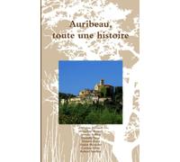 Auribeau, toute une histoire