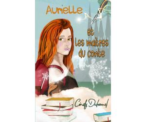 Aurielle et les maîtres du conte