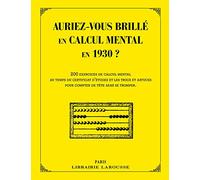 Auriez-vous brillé en calcul mental en 1930 ?