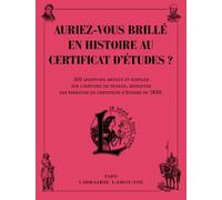 Auriez-vous brillé en histoire au certificat d'études ?