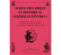 Auriez-vous brillé en histoire au certificat d'études ?