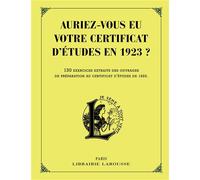Collectif – Auriez-vous eu votre certificat d'études en 1923 ? – Méthode de langue – Broché