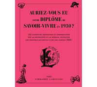 Auriez-vous eu votre diplôme de savoir-vivre en 1930 ?
