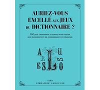 Auriez-vous excellé au jeu du dictionnaire ?