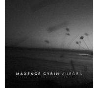 Maxence Cyrin – Aurora – CD Digipack – Warner Music