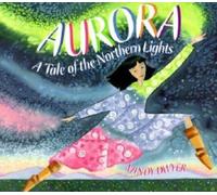Aurora: A Tale of the Northern Lights by MS Mindy Dwyer [Paperback] NEUF