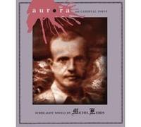 Aurora and Cardinal Point : Surrealist Novels by Michel Leiris - [Livre en VO] Michel Leiris (Auteur)