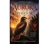 Aurora and the Divided Sky