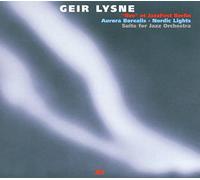 Geir Lysne – Aurora Boralis / Nordic Lights – CD – A.C.T.
