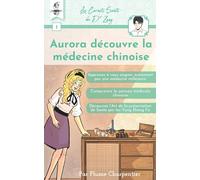 Aurora découvre la médecine chinoise