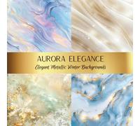 Aurora Elegance Metallic Winter Backgrounds: Spark Your Creativity With Our Beautiful Range of Craft Papers For Card Making, Junk Journals, Cut Out Collage & Mixed Media Projects
