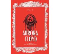 Aurora Floyd: Vol. 2