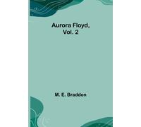 Aurora Floyd, Vol. 2