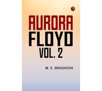 Aurora Floyd, Vol. 2