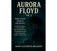 Aurora Floyd, Vol. 3: The Final Reckoning of Love, Lies, and the Fate That Awaits a Woman Haunted by Her Past