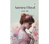Aurora Floyd Vol. III