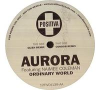 AURORA FT NAIMEE COLEMAN / ORDINARY WORLD (REMIXES PT 2)