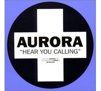 Aurora - Hear You Calling