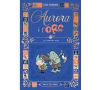 Aurora i l'Orc. El company nou