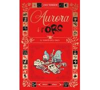 Aurora i l'Orc. El terror dels Orcs
