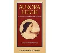Aurora Leigh by Elizabeth Barrett Browning Paperback Book Elizabeth Barrett Browning, Margaret Reynolds (Auteur)