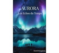 Aurora: Les Echos du Temps