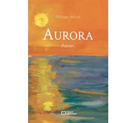 Aurora - Poésies - Philippe Jolival - Hello - broché - Poésie