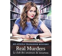 Aurora Teagarden Mystery: Real Murders/Le Club des Amateurs de Meurtres