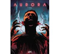 Aurora Tome 2 - Signal