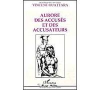Aurore Des Accusés Et Des Accusateurs