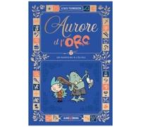 Lewis Trondheim – Aurore et l'Orc – Tome 1 : Un nouveau à l'école – Cartonné