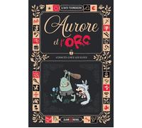 Aurore et l'Orc - tome 2 - Coincés chez les elfes - Lewis Trondheim - Albin Michel - cartonné - Bande dessinée jeunesse