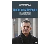Aurore ou crépuscule Résistons !