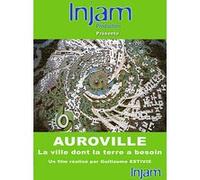 Auroville : La ville dont la terre a besoin G