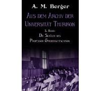 Aus Dem Archiv Der Universität Thurikon: 3. Band
