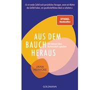 Aus dem Bauch heraus: Wir müssen über Mutterschaft sprechen - »Es ist weder Zufall noch persönliches Versagen, wenn wir Mütter das Gefühl haben, am gesellschaftlichen Ideal zu scheitern.«