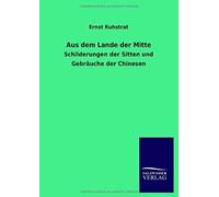 Aus Dem Lande Der Mitte