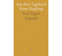 Aus dem Tagebuch Eines Säuglings