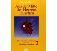 Aus Der Mitte Des Herzens Lauschen 2