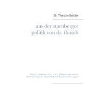 Aus Der Starnberger Politik Von Dr. Thosch